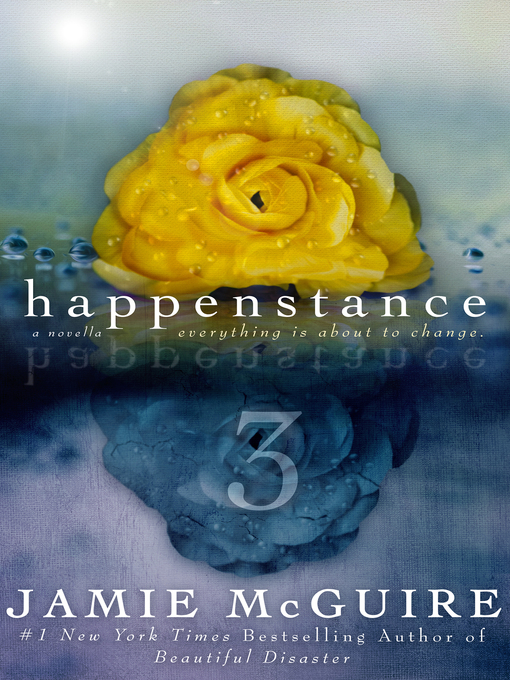 Title details for Happenstance 3 by Jamie McGuire - Available